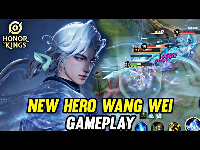 HOK : NEW HERO WANG WEI GAMEPLAY - HONOR OF KINGS