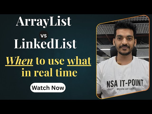 ArrayList vs LinkedList in Java | Performance, Differences & Best Use Cases | NSA IT-POINT