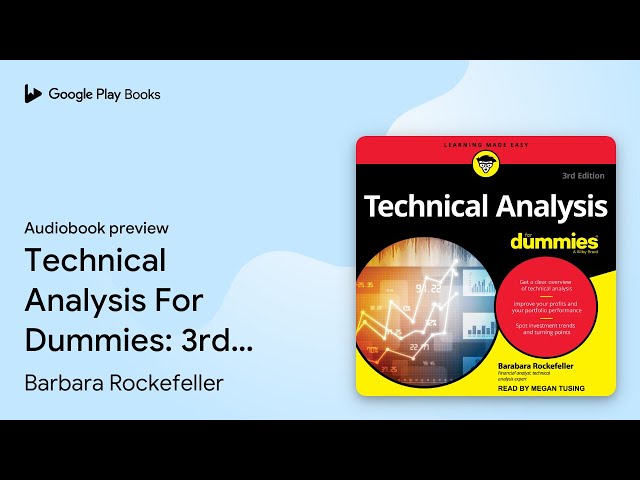 Technical Analysis For Dummies: 3rd Edition by Barbara Rockefeller · Audiobook preview