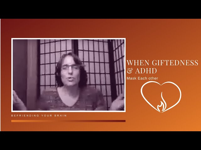 2E: When Giftedness and ADHD mask each other