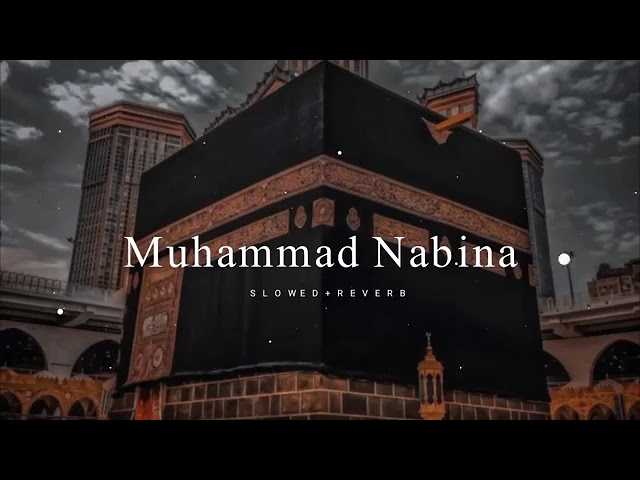 Muhammed Nabina Slowed and reverbed Ramadan mubarak 4K Audio