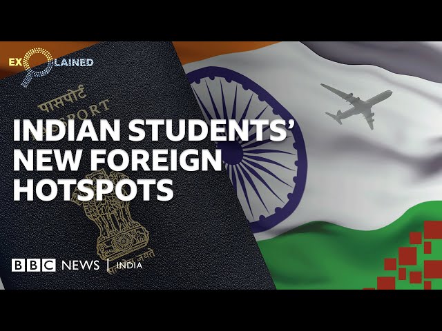 Why are Indian students looking for alternative destinations to study abroad? | BBC News India