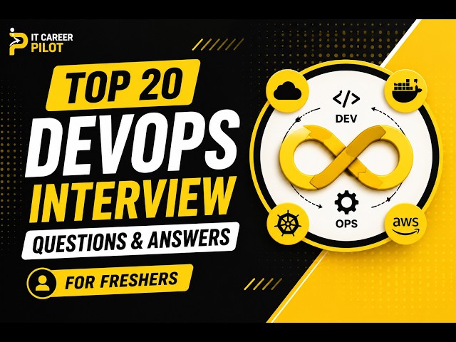Top 20 DevOps Interview Questions & Answers | Freshers & Beginners (2026)