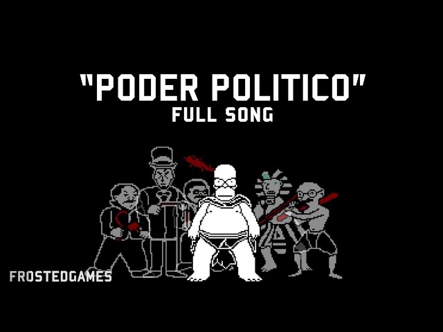 PODER POLÍTICO "Full Song" - FrostedGames
