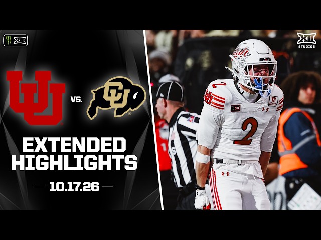 #11 Utah vs. Colorado Extended Highlights | 2026 Monster Energy Big 12 Football