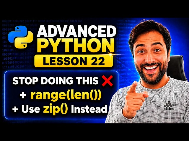 Stop Using range(len()) | Python zip() Explained