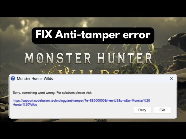 Fix Monster Hunter Wilds Anti-Tamper Error | Codefusion Error Solution (PC/Steam)