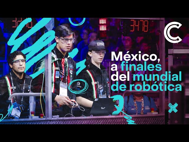 ¡México, a las finales del Mundial de Robótica FIRST!