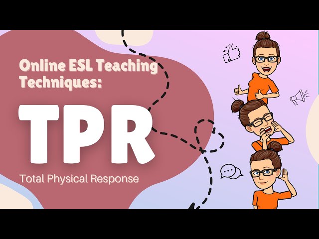 Online ESL Teaching Techniques: TPR