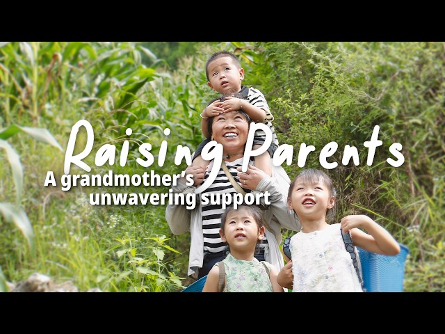 Raising Parents: A grandmother's unwavering support in China | UNICEF