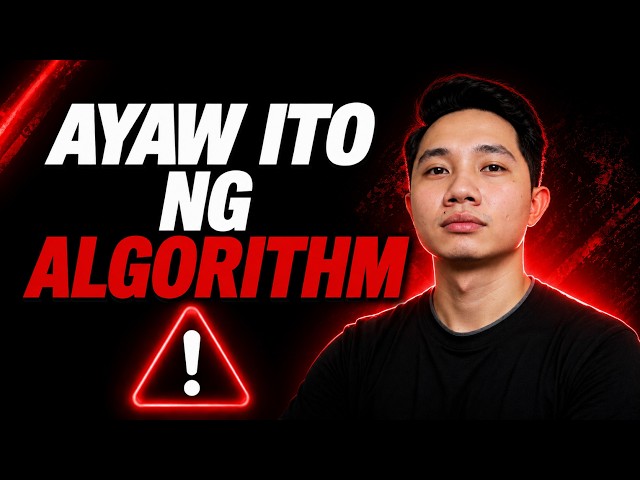 5 Bagay na AYAW ng YouTube Algorithm (Pinapatay Nito ang Channel Mo!)