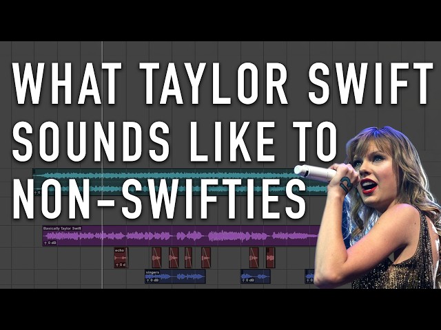 What Taylor Swift sounds like to Non-Swifties
