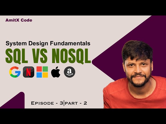 SQL vs NoSQL Explained in Hindi | System Design | ACID vs BASE  | Episode 3 (Part 2)