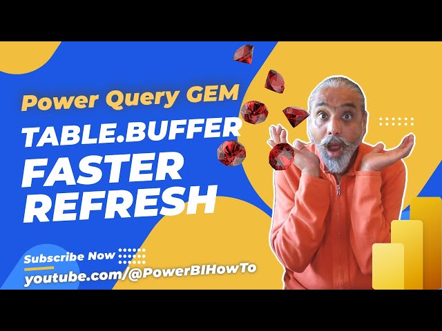 Learn how Table.Buffer Power Query "M" function improved the dataset refresh time - Power BI