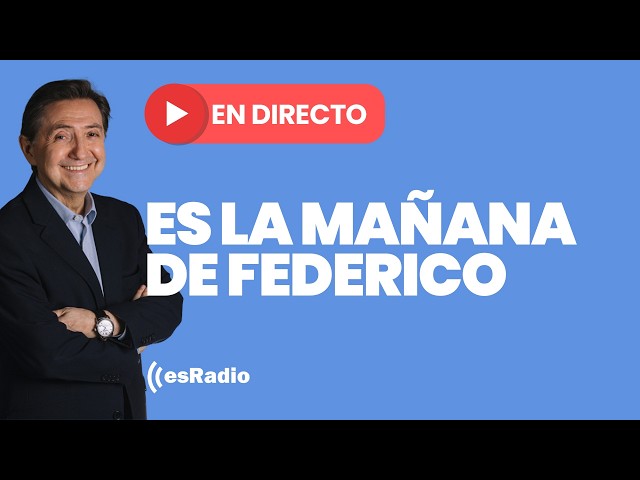 Es la Mañana de Federico: entrevista a Ester Muñoz, en directo