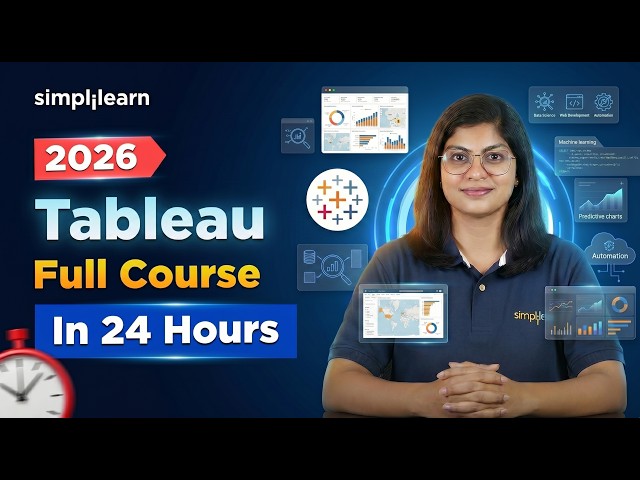 Tableau Full Course 2026 | Tableau Tutorial For Beginners | Tableau Data Visualization | Simplilearn