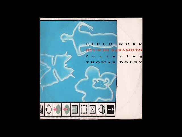 Ryuichi Sakamoto Featuring Thomas Dolby‎ – Field Work (1985) full 12” 45 RPM