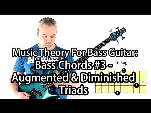Augmented and Diminished Chords For Bass Guitar