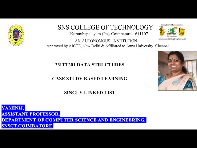 Case Study Based Learning  Approach | Singly Linked List | Data Structures | SNS Institutions