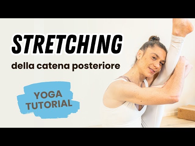 YOGA tutorial | Stretching degli ischiocrurali - ginocchia tese o piegate? Vediamone i benefici