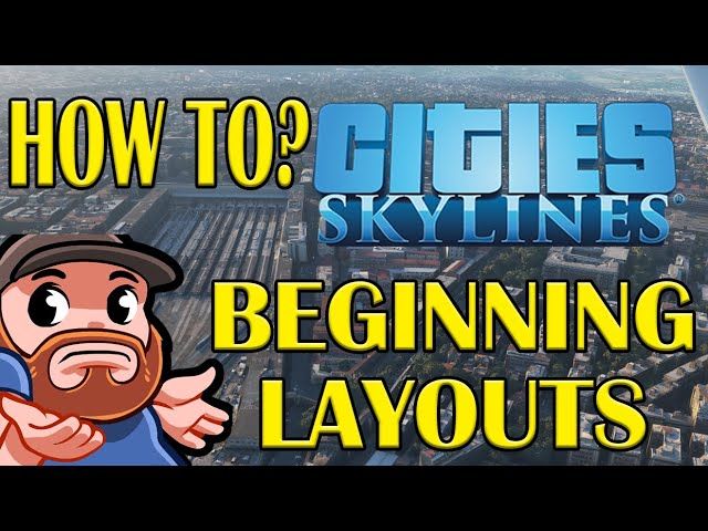 New City Layouts - Starting Layouts - How to? Tutorial - Cities Skylines - Terahdra
