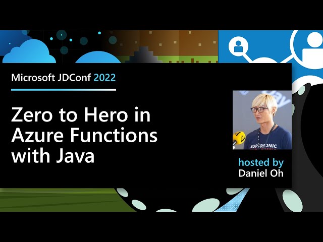 Java in the Cloud: Zero to Hero in Azure Functions with Java