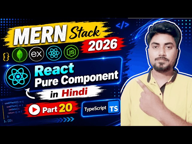 React Pure Component in Hindi | React.memo Explained | TypeScript | MERN Stack 2026 | Part 20