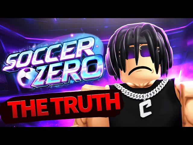 WHERE IS SOCCER: ZERO? (THE TRUTH)