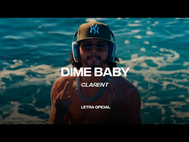 Clarent - Dime Baby (Lyric Video) | CantoYo