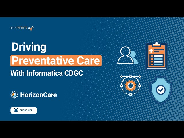 Unlock Healthcare Data Potential with Informatica CDGC — Preventative Care Solutions