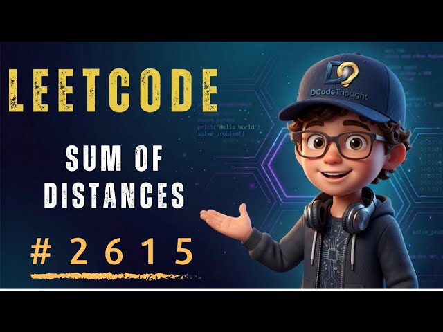 Sum of Distances | LeetCode 2615 | POTD | Basic To Optimisation | DSA  #java #cpp #python