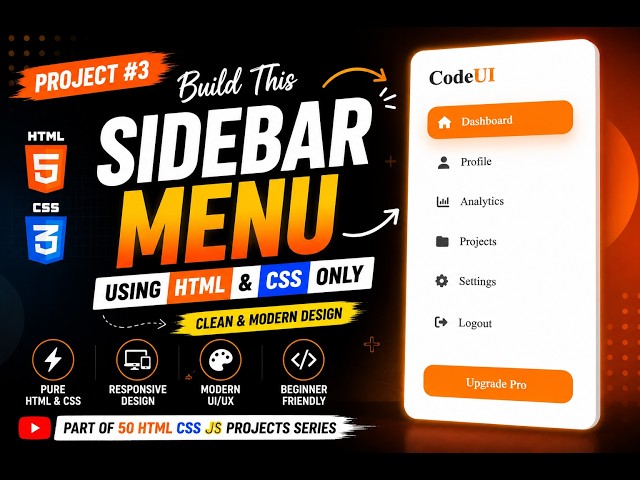 🔥 Build a Modern Sidebar Menu using HTML & CSS Only | Project #3 | Beginner Friendly
