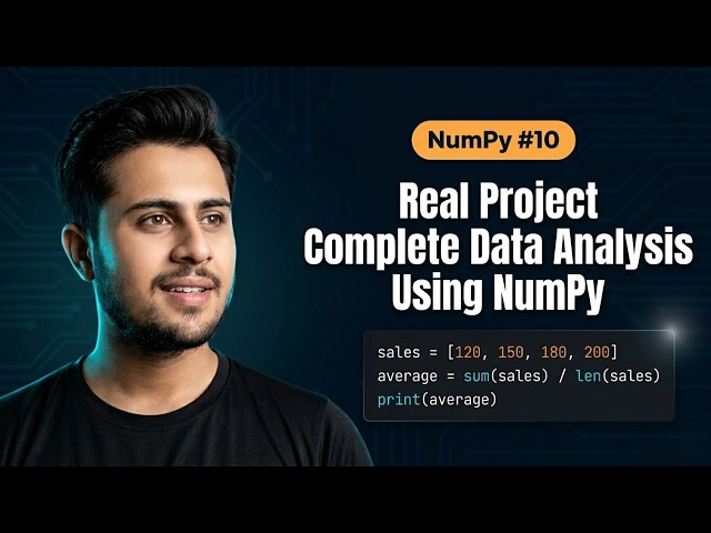Real Project Complete Data Analysis Using NumPy | NumPy Tutorial #10 | Complete NumPy Course in Urdu