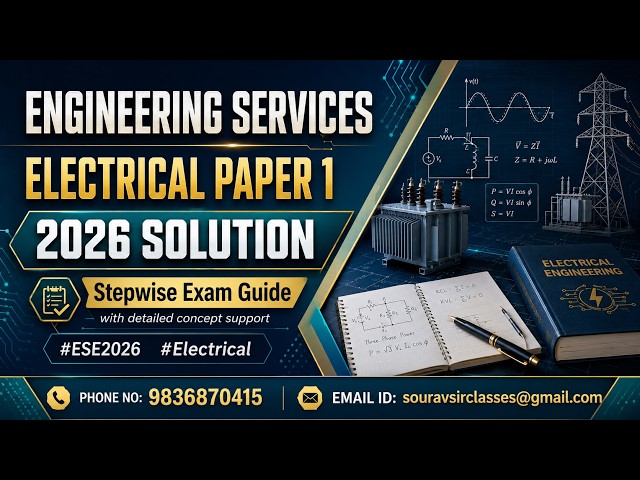 Engineering Services Electrical Paper 1 2026 Solution with Stepwise Exam Guide #ESE2026 #electrical