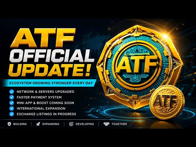 ATF Official Update 🚀 Network Upgrade, Faster Payments, Mini App & Exchange Listing News..