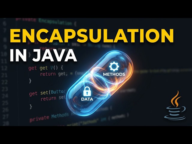 Master #Encapsulation in Java