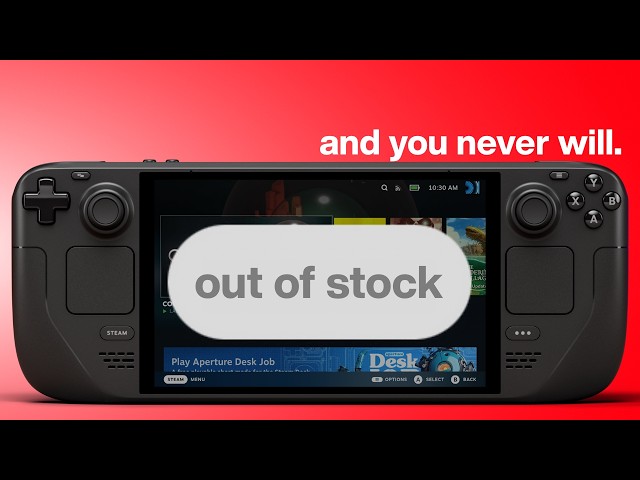 Why You Can't Buy a Steam Deck Anymore