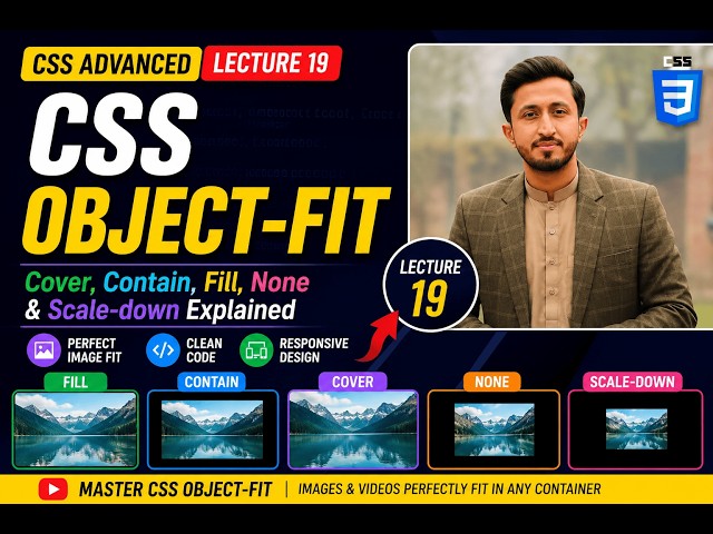 CSS Advanced Lecture 19 | CSS Object Fit Tutorial in Urdu/Hindi | Cover, Contain, Fill, None