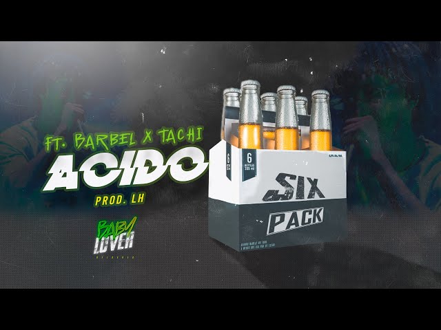 ACIDO - El Zeta Ft. @BARBELMK5 x @tachi507 ( AUDIO OFICIAL )