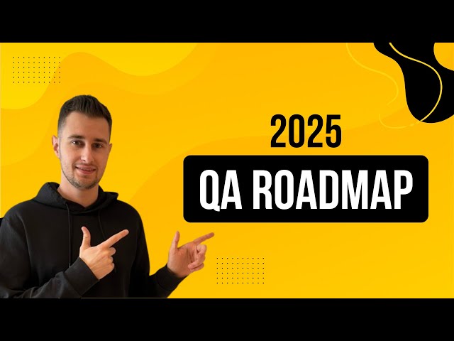 ROADMAP dla Testera Oprogramowania na 2025 rok