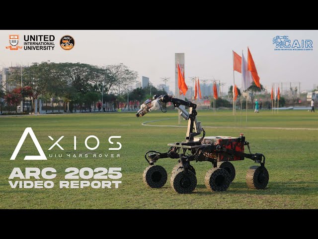 UIU MARS ROVER | AXIOS | ARC 2025 | VIDEO REPORT