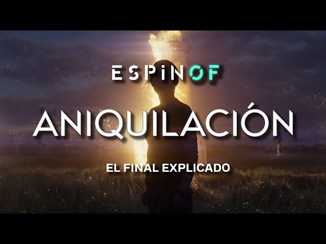 'Aniquilación': el final explicado