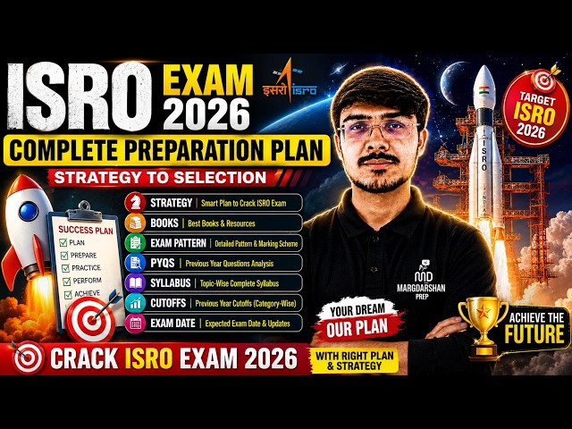 ISRO Exam 2026 Preparation Strategy | Complete Study Plan to Crack ISRO | Syllabus, Books, Timetable