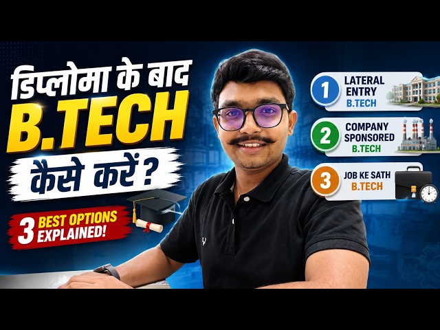 Diploma Ke Baad B.Tech Kaise Kare? | 3 Best Options Explained! | Manish Mahato