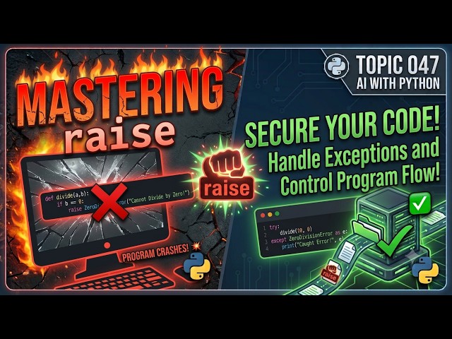 AI-Topic047 | Raising Exceptions in Python | The raise Statement Explained | AI Using Python