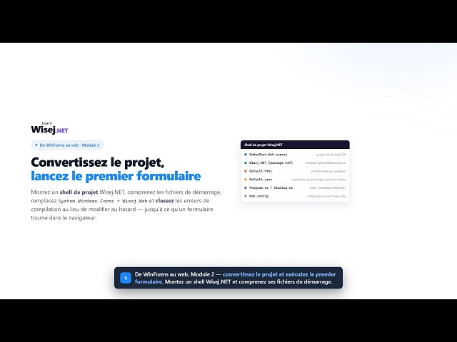 De WinForms au web - Module 2: Porter le premier formulaire dans un shell Wisej.NET
