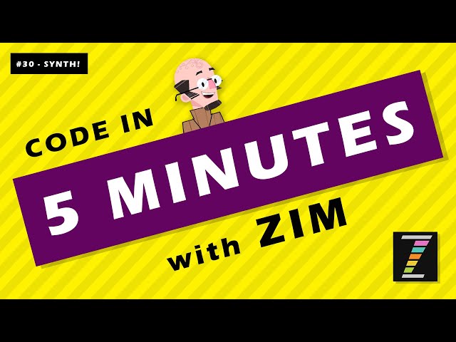 Code in FIVE Minutes with ZIM (30 - Synth!) JavaScript for HTML Canvas - Learn with ZIMjs