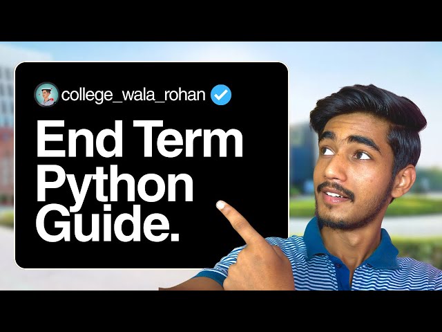 LPU Python End Term Practical Guide | Passing Criteria | Must Know This🔥