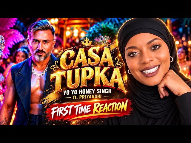 Yo Yo Honey Singh – Casa Tupka Anthem ft. Priyanshi 🔥 | First Time Reaction