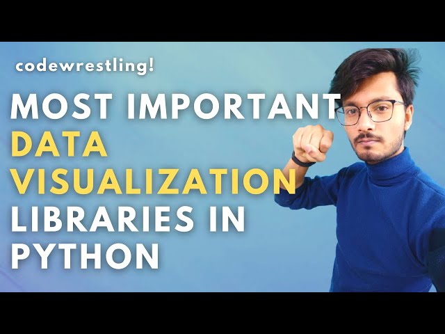 Most Important [ Data Visualization ] Libraries in Python for (2021)